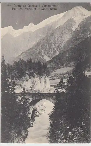 (45581) AK Chamonix, Pont St. Marie mit Mont Blanc, vor 1945