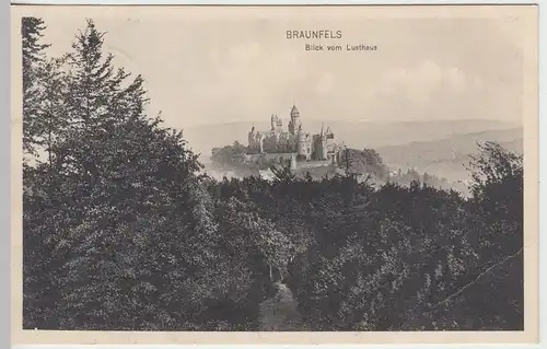 (45540) AK Braunfels, Blick vom Lusthaus, 1913