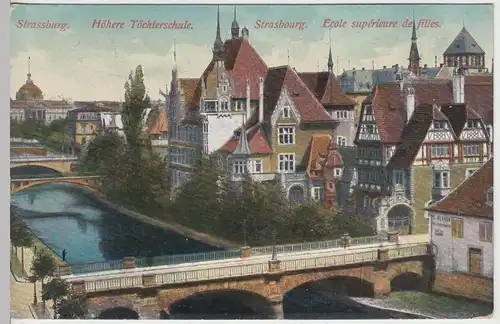 (45483) AK Straßburg, Strasbourg, Höhere Töchterschule, Feldpost 1915