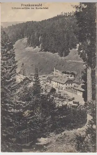 (44969) AK Rodachtal (Frankenwald), Löhmarmühle, 1931