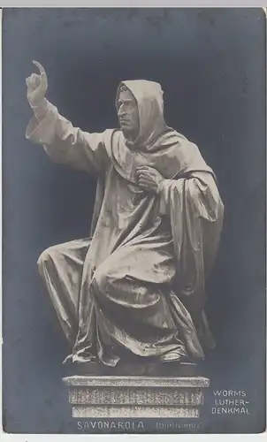 (43937) Foto AK Worms, Lutherdenkmal, Girolamo Savonarola, um 1909