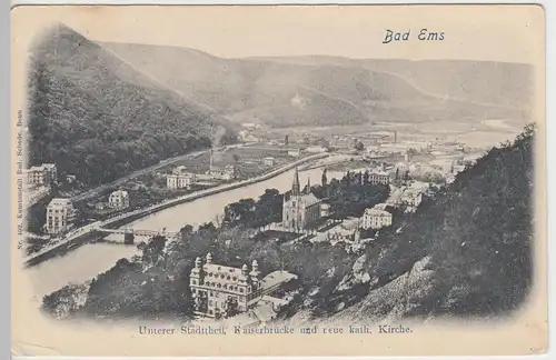 (43231) AK Bad Ems, untere Stadt, Kaiserbrücke, Kath. Kirche, bis um 1905