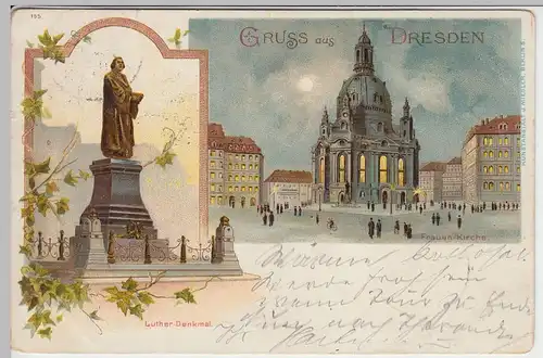 (43163) AK Gruß aus Dresden, Lutherdenkmal, Frauenkirche, Litho 1898