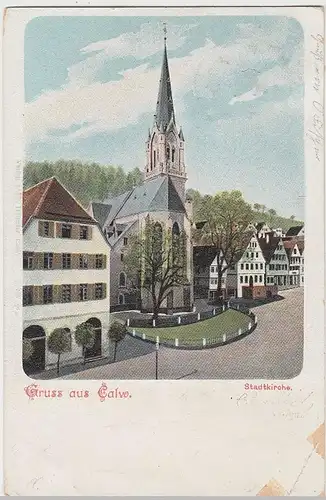 (40842) AK Gruss aus Calw, Stadtkirche, 1902