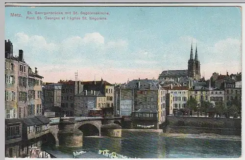 (40539) AK Metz, St. Georgenbrücke m. St. Segolenakirche, vor 1945