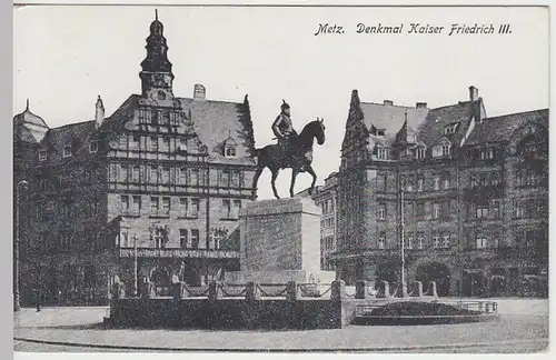 (40511) AK Metz, Denkmal Kaiser Friedrich III., vor 1945