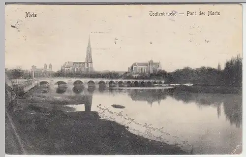 (40482) AK Metz, Todtenbrücke, 1912