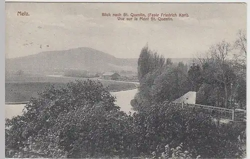 (40481) AK Metz, Blick nach St. Quentin, 1909