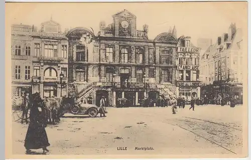 (40381) AK Lille, Marktplatz, Feldpostkarte, 1914-18