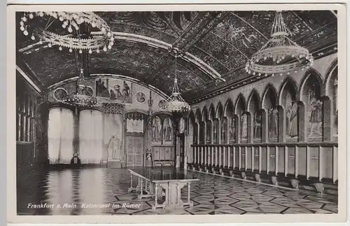 (38529I) AK Frankfurt a.M., Kaisersaal im Römer 1920/30er