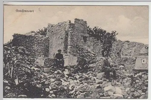(38429) AK Gondrecourt, zerstörtes Gebäude 1.WK, 1917