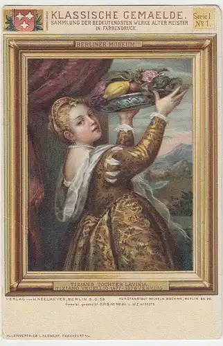 (38297) AK Gemälde von Tiziano Vecellio: Tizians Tochter Lavinia, vor 1905