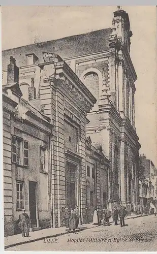 (38143) AK Lille, Militärhospotal u. St. Etienne-Kirche, Feldpost 1915