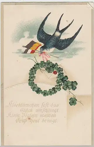 (36714) AK Grüße, Schwälbchen mit Kleeblatt-Kranz, Prägekarte ca. 1919