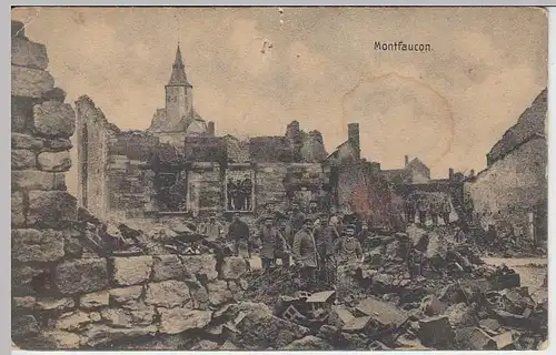 (35704) AK Montfaucon, deutsche Soldaten in Ruine, Feldpost 1915