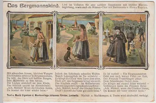 (35620) AK Liedkarte "Das Bergmannskind", 1907