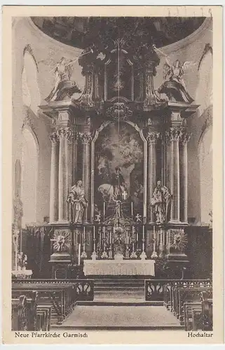 (35389) AK Garmisch, Neue Pfarrkirche, Hochaltar, 1932