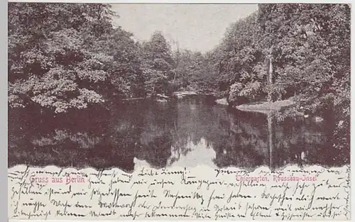 (30485) AK Gruss aus Berlin, Thiergarten, Rousseau-Insel, 1901