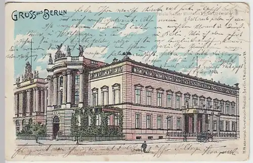 (30307) AK Gruss aus Berlin, Palais Kaiser Wilhelm I., Litho 1903