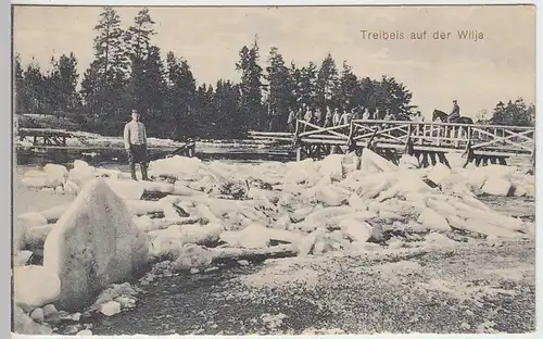 (34781) AK Militaria, Treibeis auf der Wilja, Russland, Feldpost 1916