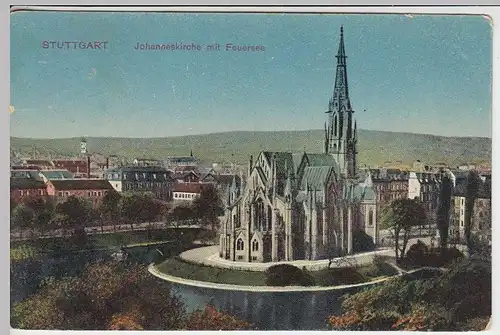 (34219) AK Stuttgart, Johanneskirche m. Feuersee, Feldpost 1916