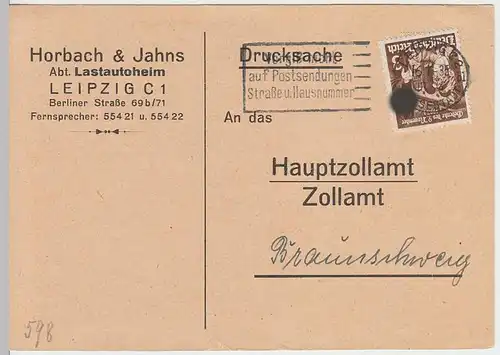 (33857) Postkarte DR 1935 Horbach & Jahns, Leipzig an Hauptzollamt Braunschweig