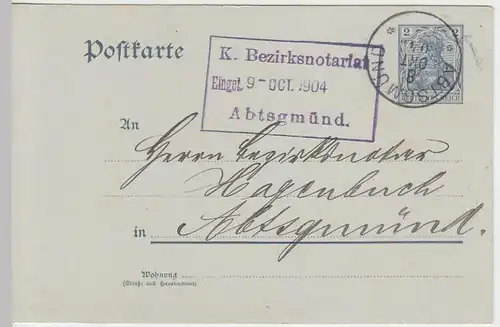 (33724) Ganzsache DR 1904 an das Bezirksnotariat Abtsgmünd