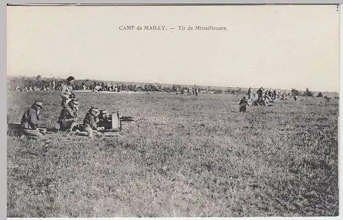 (33906) AK 1.WK, Franz. Armee, Camp de Mailly, Masch.-Gew.-Schützen