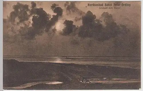 (33599) AK Nordseebad St. Peter-Ording, Abend am Meer, 1915