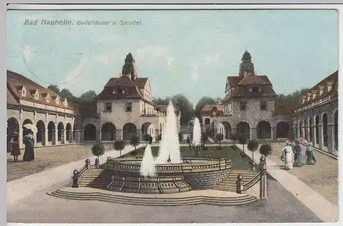 (33468) AK Bad Nauheim, Badehäuser u. Sprudel, 1909