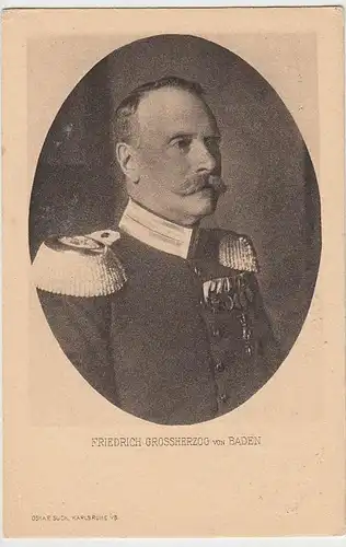 (33165) AK Portrait Friedrich Großherzog von Baden, Wohlfahrtskarte 1914