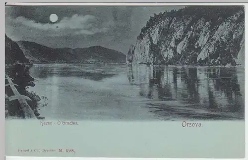 (33046) AK Orsova, Kazan - O'Gradina, Mondscheinkarte, vor 1905