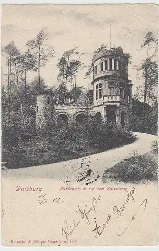 (32738) AK Duisburg, Aussichtsturm auf dem Kaiserberg, 1902
