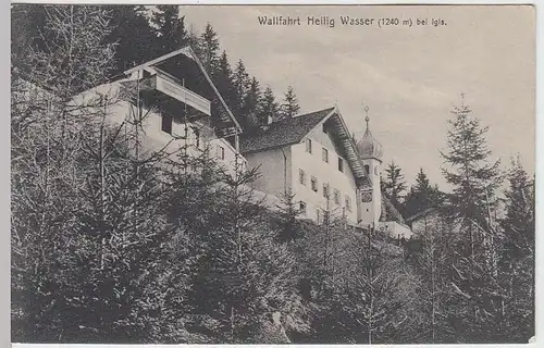 (32483) AK Igls, Wallfahrt Heilig Wasser, vor 1945