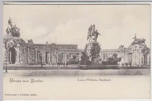 (32460) AK Gruss aus Berlin, Kaiser Wilhelm-Denkmal, vor 1905