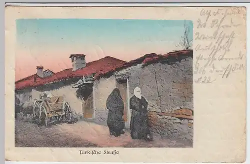(31596) AK Türkische Straße, Feldpost 1917