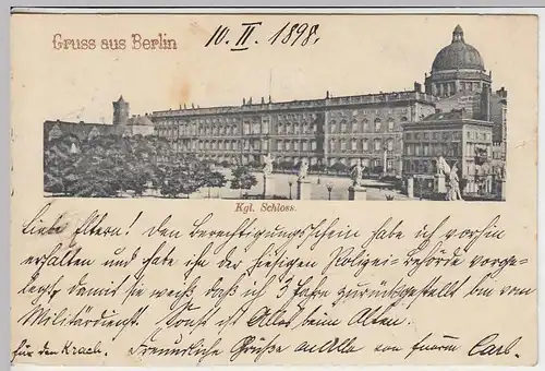 (31499) AK Gruss aus Berlin, Königliches Schloss, 1898