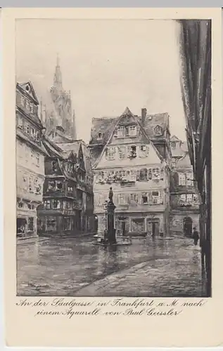 (31081) Künstler AK Paul Geissler: Frankfurt a.M., An der Saalgasse