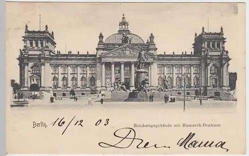 (30930) AK Berlin, Reichstagsgebäude mit Bismarckdenkmal, 1903