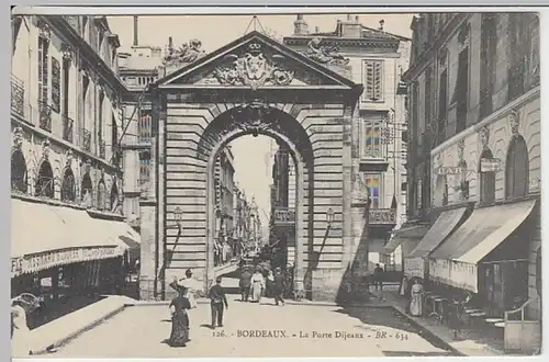 (29750) AK Bordeaux, La Porte Dijeaux 1910er