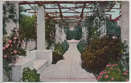 (29371) AK Pasadena, Hotel Maryland, Pergola 1914