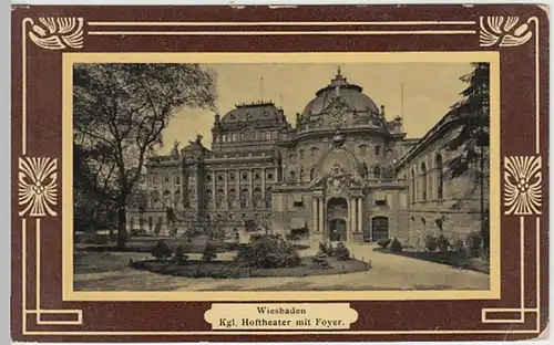 (28401) AK Wiesbaden, Kgl. Hoftheater mit Foyer 1915