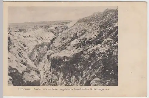 (27682) AK 1. WK Craonne, ehemals franz. Schützengraben 1914-18