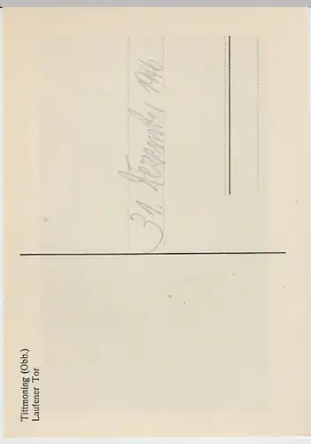 (25947) AK Tittmoning, Laufener Tor 1946