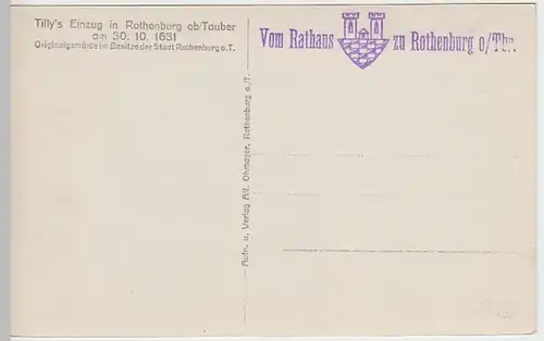 (25240) Foto AK Gemälde, Rothenburg, Tauber, Tillys Einzug, vor 1945