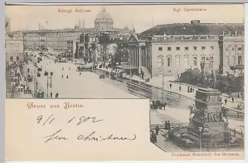 (25206) AK Gruß aus Berlin, Schloss, Oper, Denkmal Friedrich d. Gr. 1902