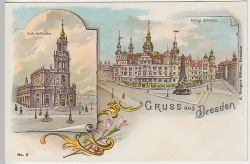 (24721) AK Gruß aus Dresden, Kath. Hofkirche, Schloss, Litho um 1900