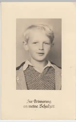 (24042) Foto AK Bernd Schnitzer, Zur Erinnerung an Schulzeit, vor 1945