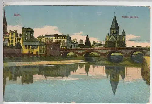 (22972) AK Metz, Mittelbrücke, vor 1945