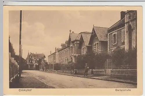 (22555) AK Chauny, Gartenstraße, Feldpostkarte 1914-18
